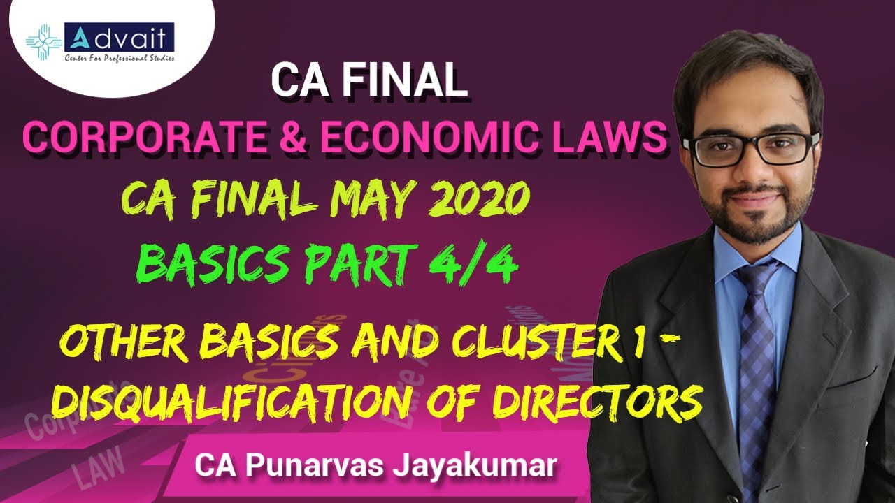 Basics Part 4/4 |Disqualification of Directors| CA Final May 2020| CA.Punarvas Jayakumar