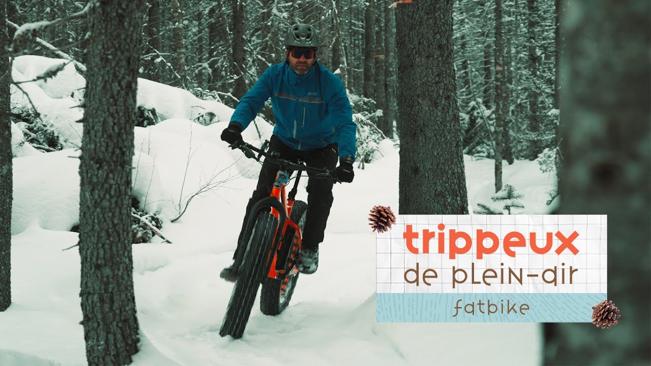 Trippeux de plein air: Fatbike