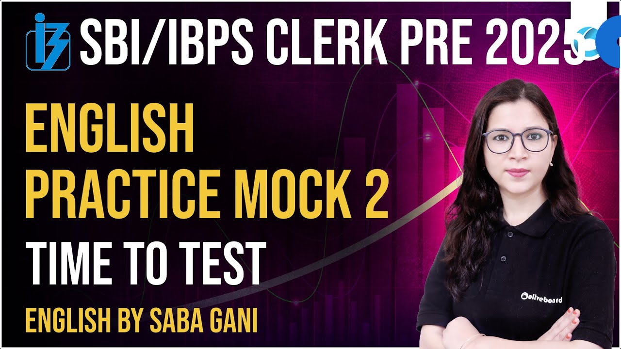 SBI Clerk & IBPS Clerk Pre English 2025 | English Practice Mock Test 2 | English By Saba Ma&rsquo;am