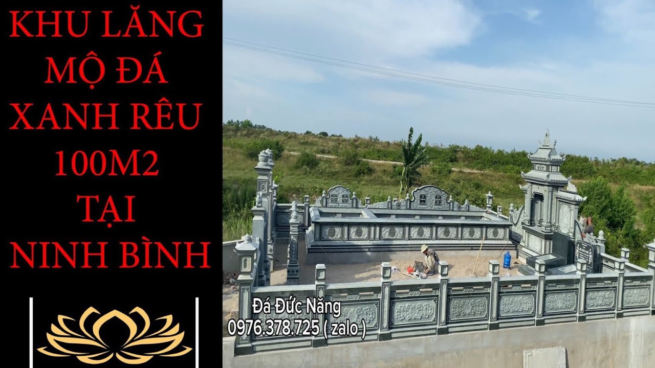 Khu Lăng Mộ Đá Xanh Rêu 100m2 Tại Ninh Bình | Lăng Mộ Đá Đức Năng