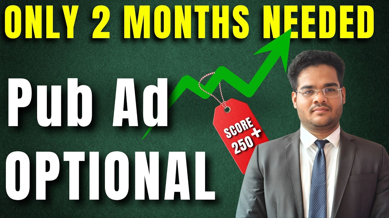 2 Months is all you need to complete Pub Ad Optional for OPSC