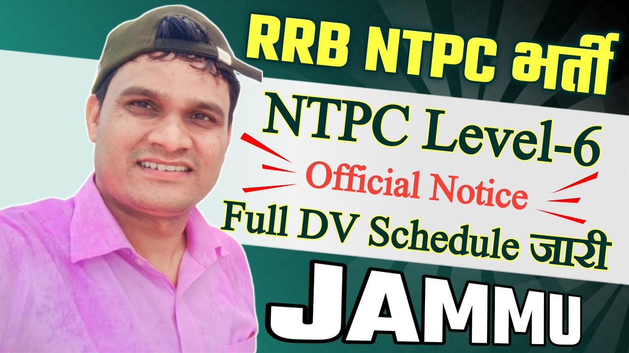 RRB JAMMU NTPC Level 6 Station Master & CA Documents Verification Schedule Published asw