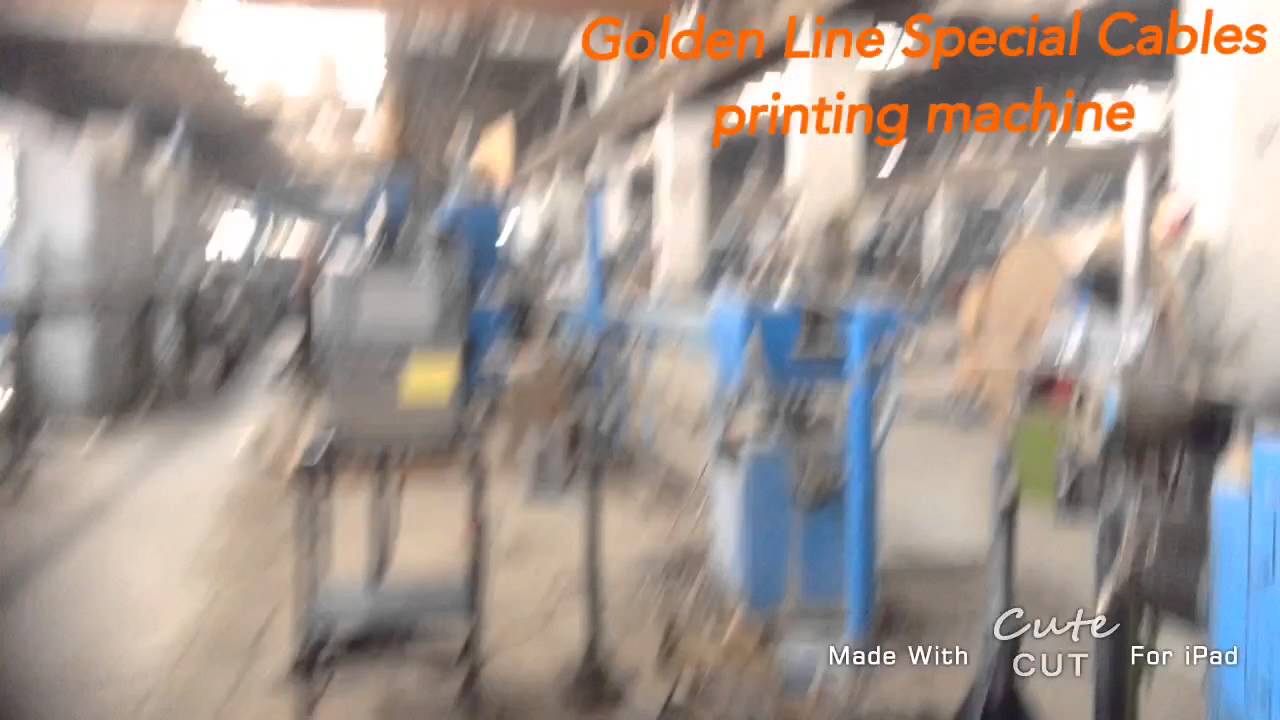 Golden Line manufacturing 1st Special Cables printing machine