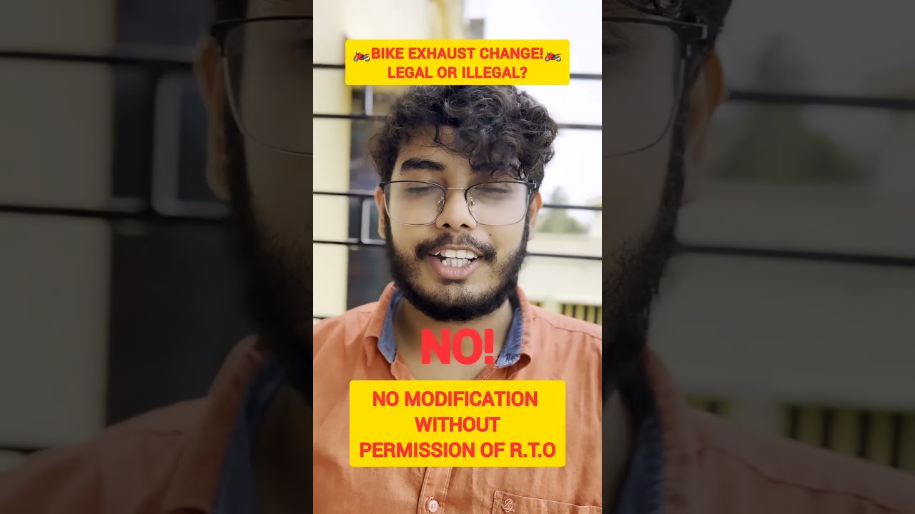 CAN YOU CHANGE YOUR BIKE EXHAUST? LEGAL OR ILLEGAL? #llb_ayan_ghosh