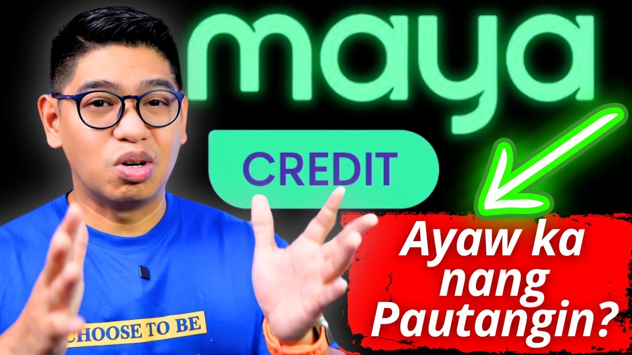 Maya Credit - Grayed Out? Bakit Ayaw Ka Nang Pautangin Matapos Kang Magbayad? Bakit Nga Ba?