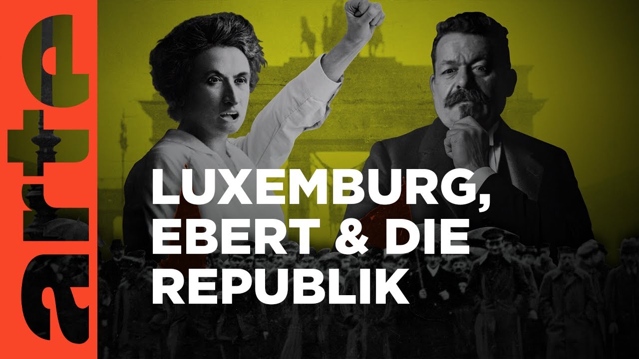 Im Kampf um die Republik - Rosa Luxemburg vs Friedrich Ebert | Duelle | ARTE
