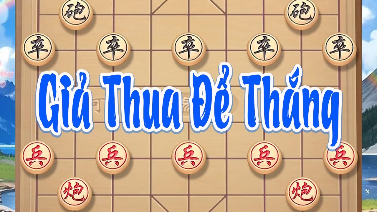 Giả Thua Để Thắng: Cố tình buông quân, nhử địch lao tới, một chiêu xoay trời, lật ngược cục diện!