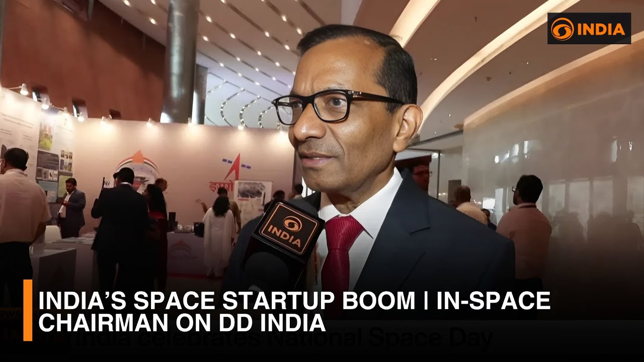 India&rsquo;s Space Startup Boom | IN-SPACe Chairman on DD India
