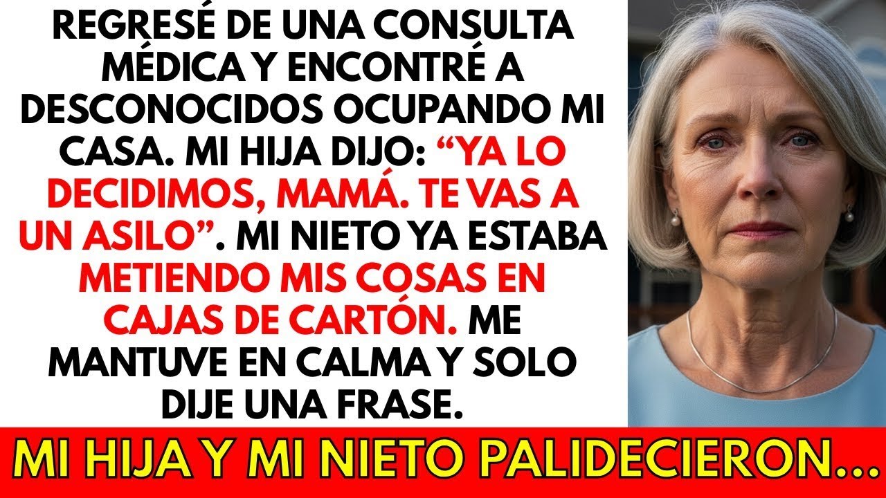 Llegué a casa y encontré extraños viviendo allí  “Ya lo decidimos, te vas a un asilo”, dijo mi hija