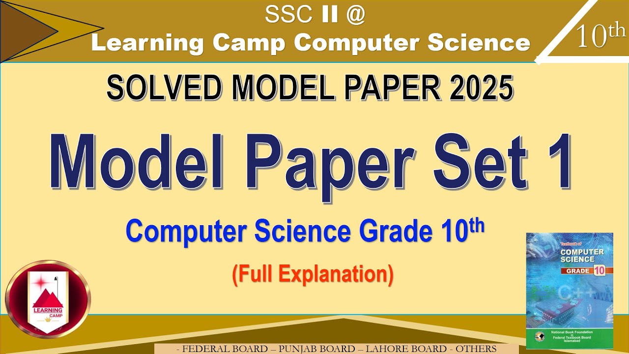 Class 10 Solved Model Paper Set 1 2025 | SSC II Model Paper Explanation | FBISE | Learning Camp
