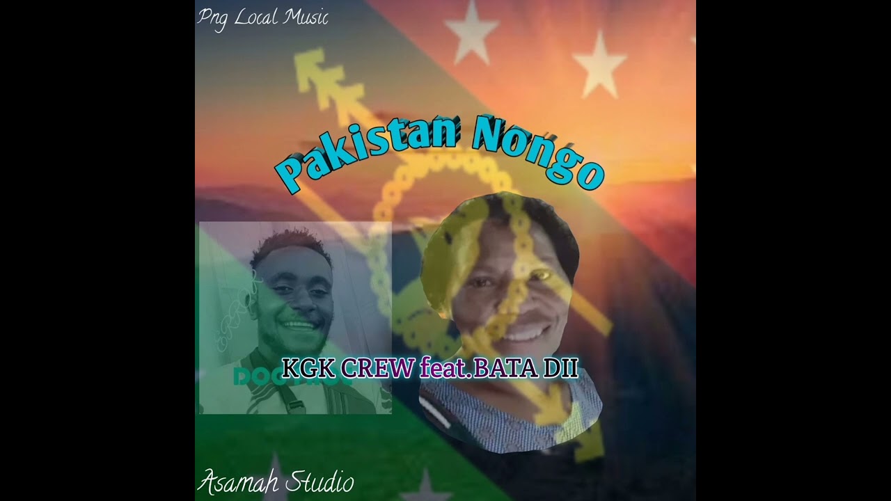 KGK CREW ft.BATA DII - PAKISTAN NONGO[2025 MUSIC] PROD@ASAMA RECORDS STUDIO.