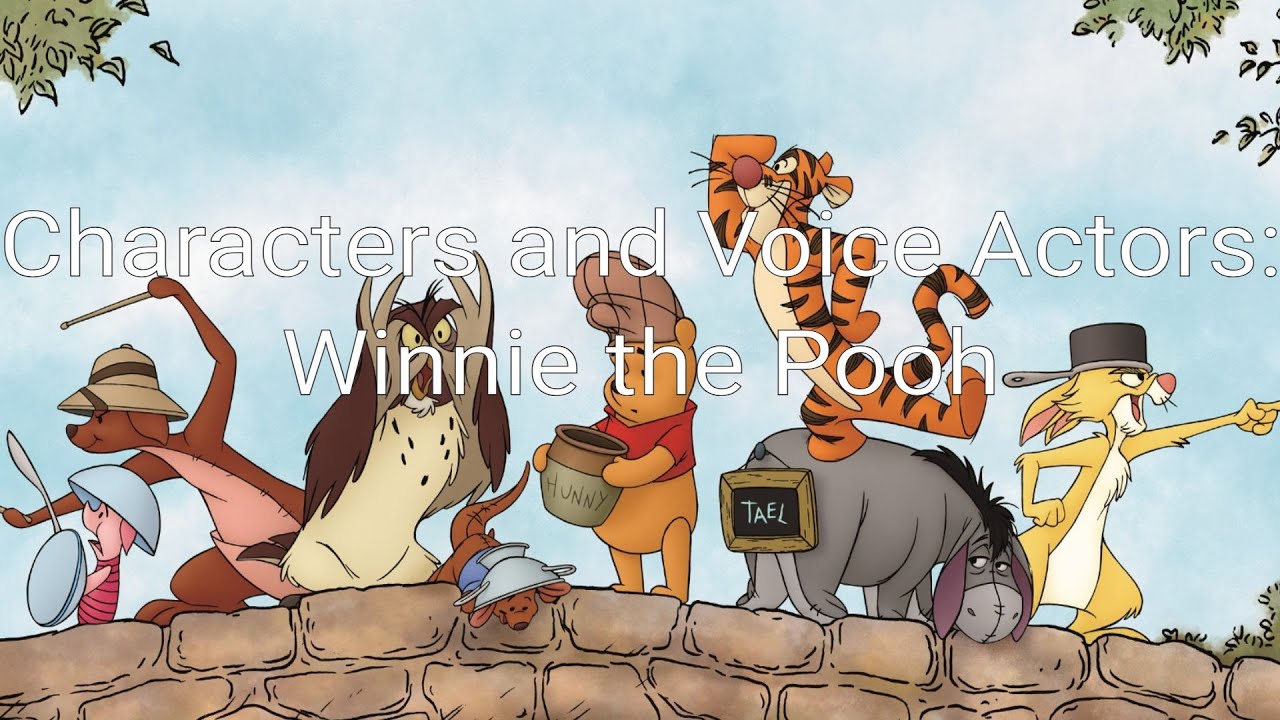 Characters and Voice Actors: Winnie the Pooh (2011)