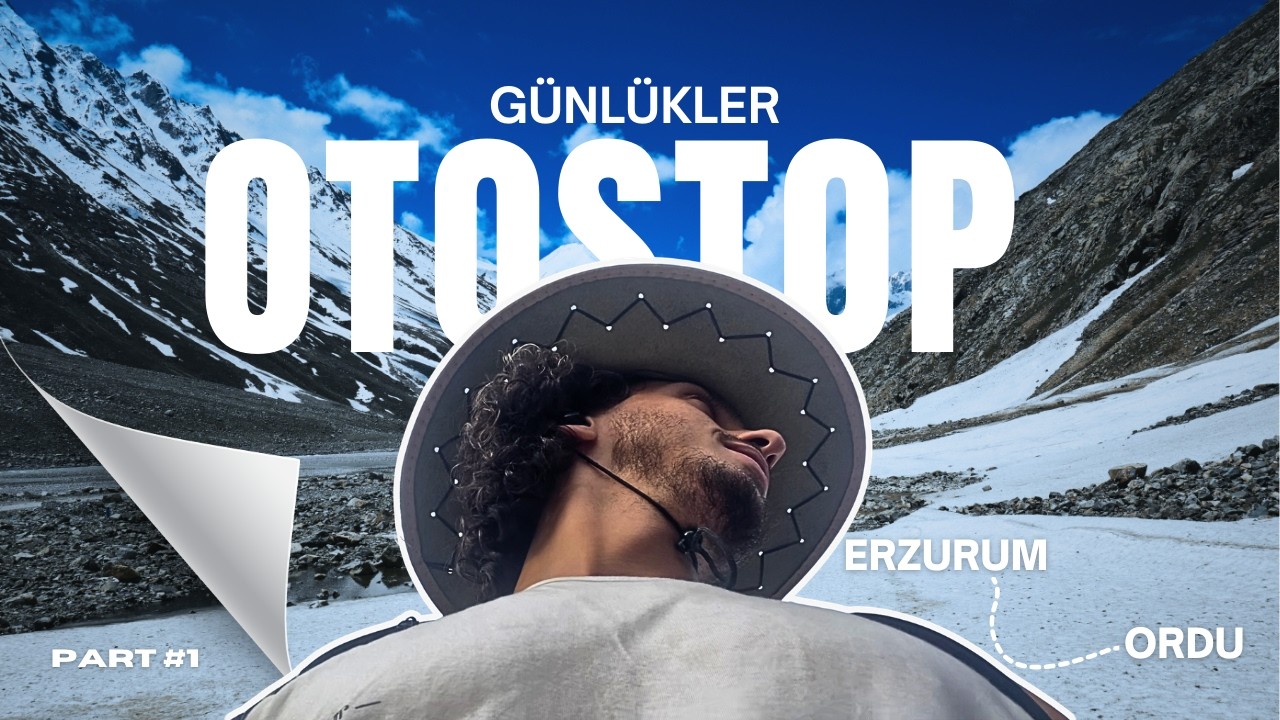Otostop Çekerek 450 Km gittim (Erzurum - Ordu)