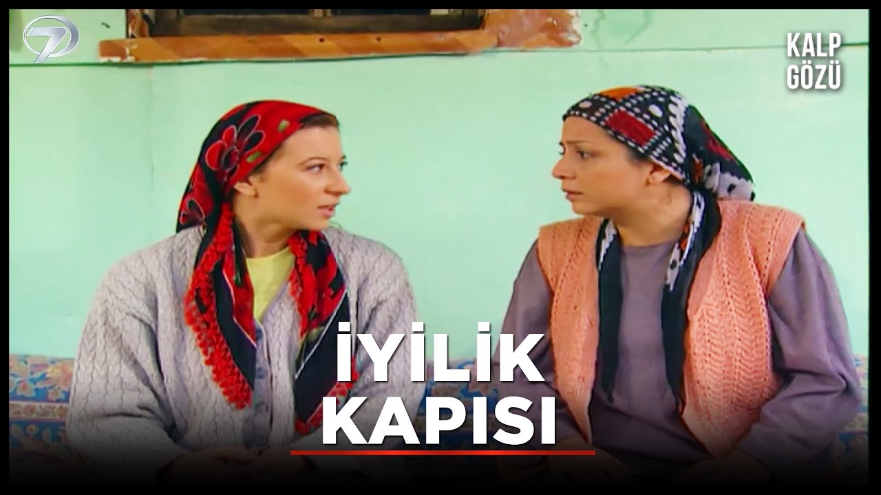 İyilik Kapısı - Kalp Gözü