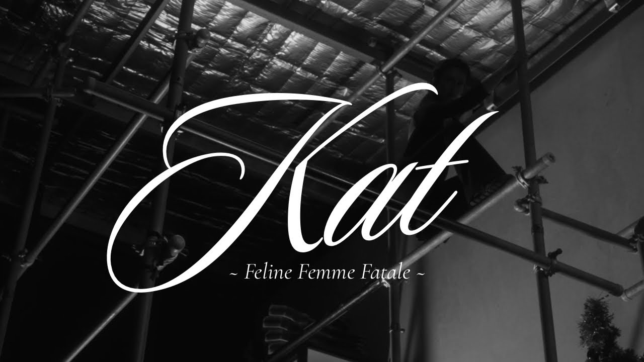 KAT - Feline Femme Fatale Short Film 