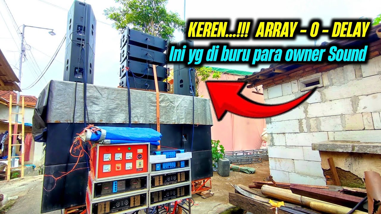 KEREN...!!! ARRAY CUSTOM TAPI RASA PABRIKAN INI YG DI BURU OWNER SOUND, NOL DELAY , SOUND HOREG