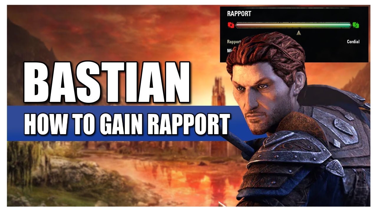 📈How To Gain Rapport With Bastian | ESO Blackwood