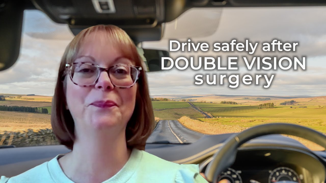 Rebecca can drive safely after double vision surgery at London Squint Clinic
