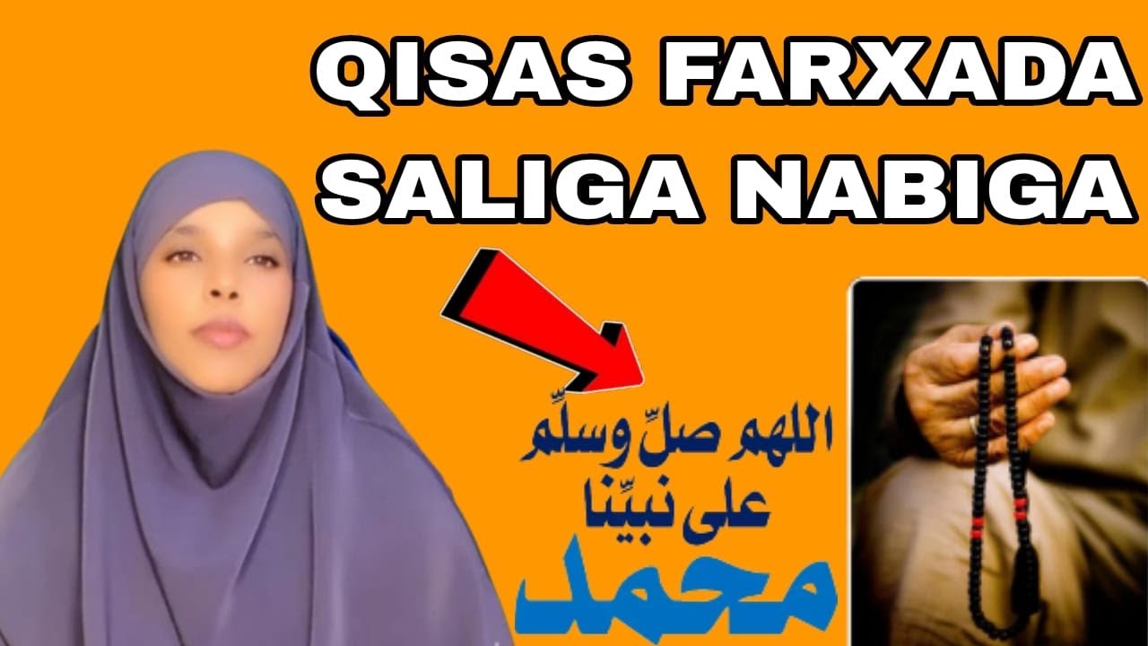 qisas cajiib ah 35sano sixir kahor 6 gabdhod losameyay saliga nabiga scw ku ogaden farxad 