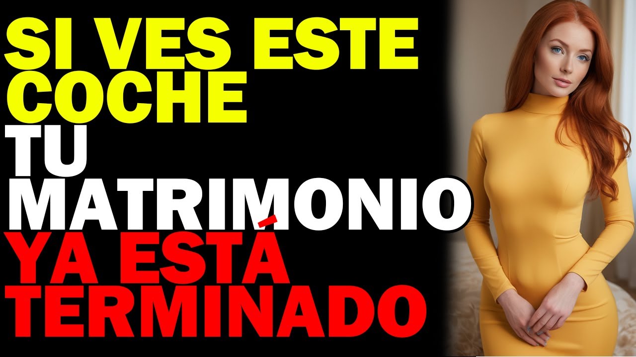 Descubrí al amante de mi esposa por su coche y lo expuse todo | Esposa Infiel