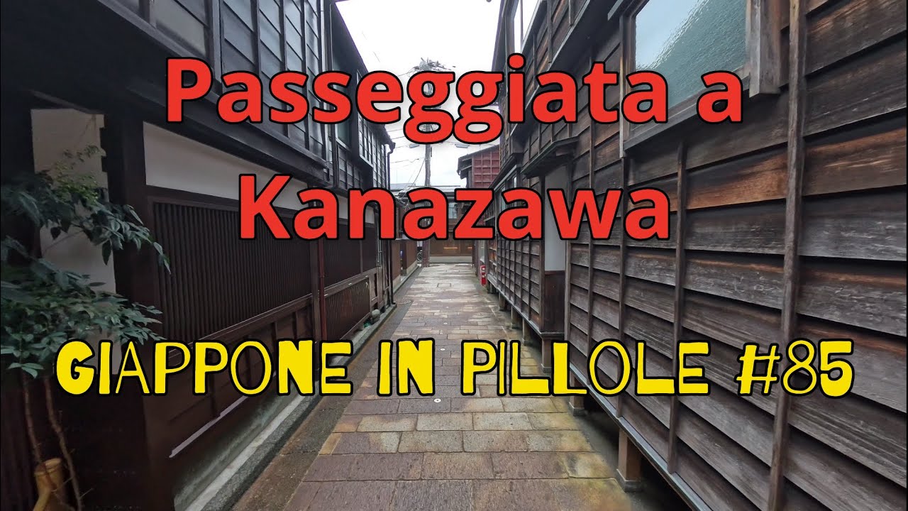 Miru - Giappone in pillole #85 (Kanazawa)