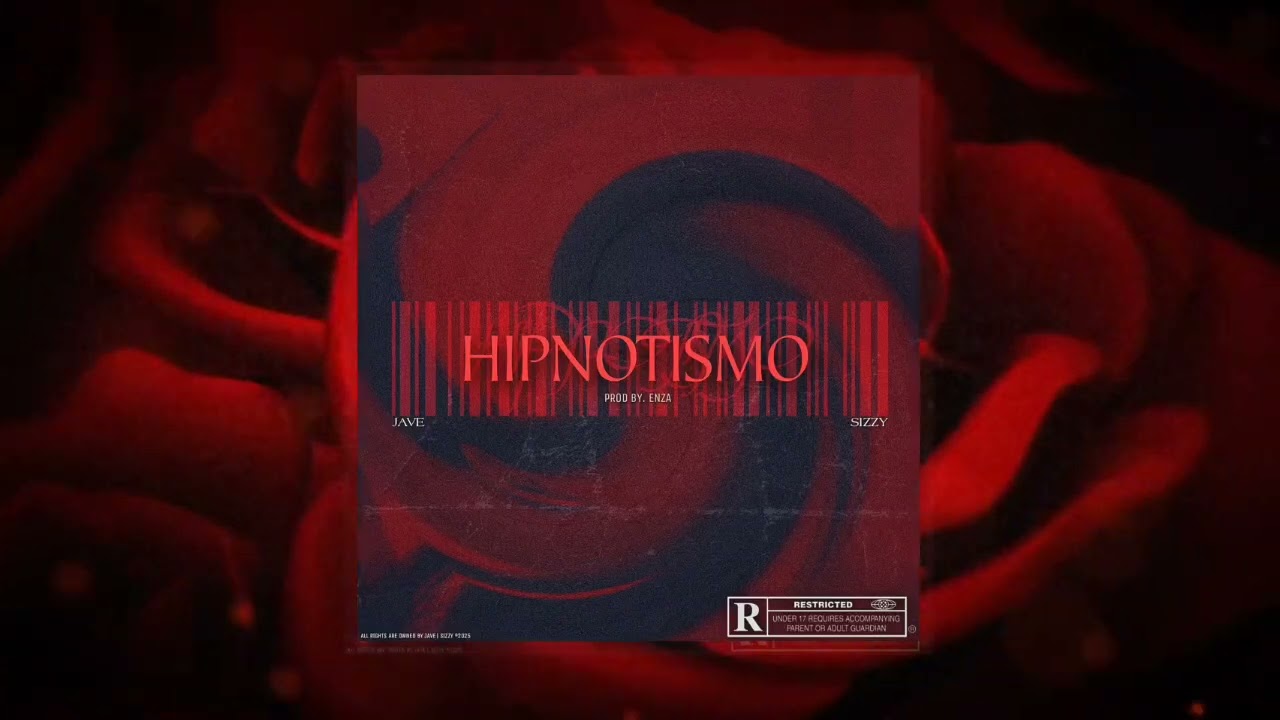 Hipnotismo - Jave | Sizzy (Prod. by Enza)