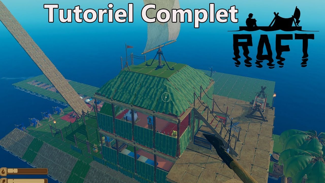 Raft Tutoriel Complet Comment avoir toutes les Ressources & Comment Tuer Facilement Le Requin