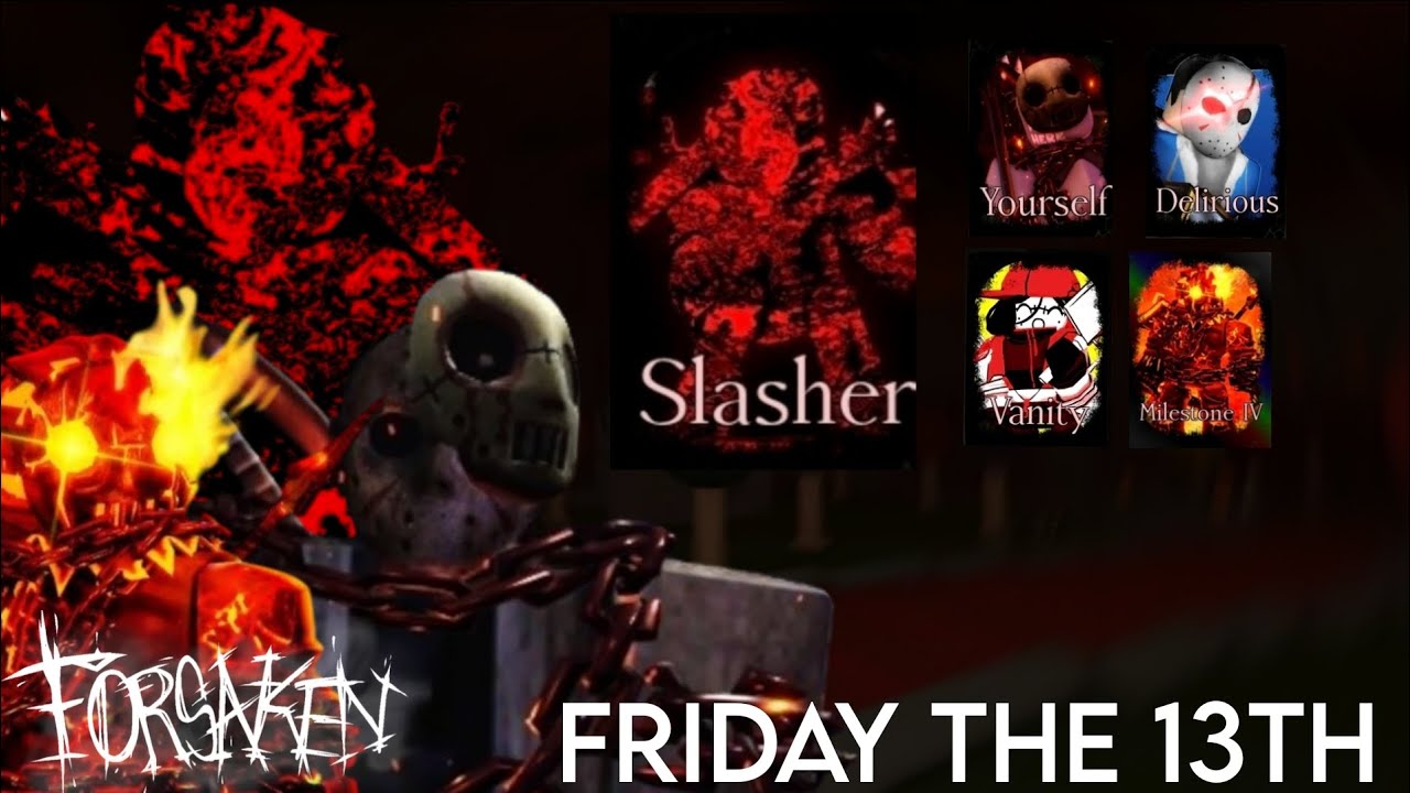 Forsaken | FRIDAY THE 13TH JASON/SLASHER BUFF GAMEPLAY