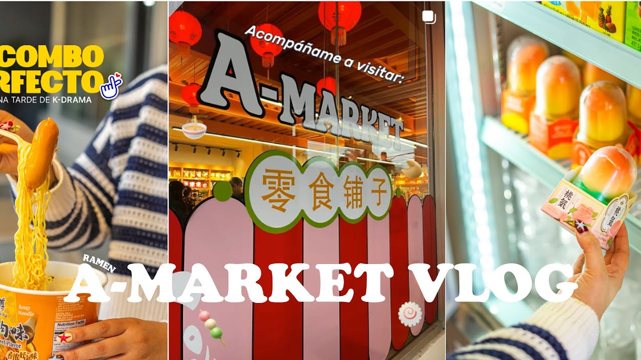 A Market - Vlog
