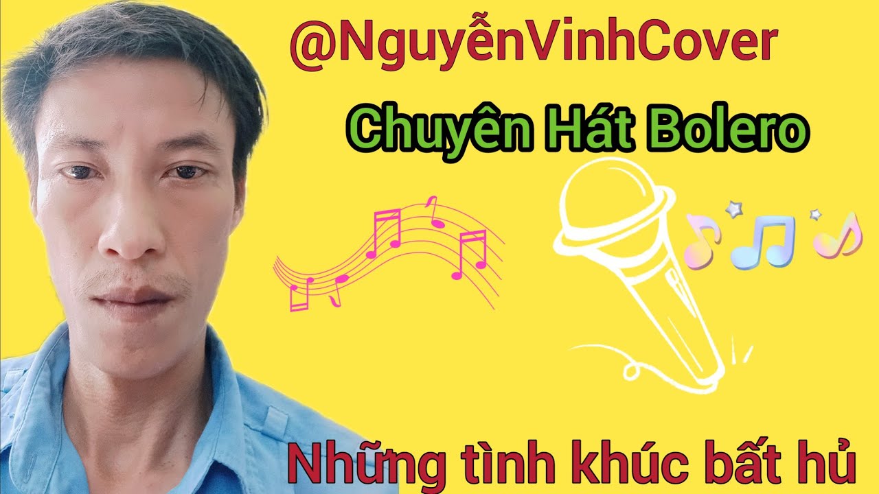 Nguyễn Vinh Cover đang phát trực tiếp! Hát live trực tiếp cùng 500 ae những tình khúc bolero bất hủ|