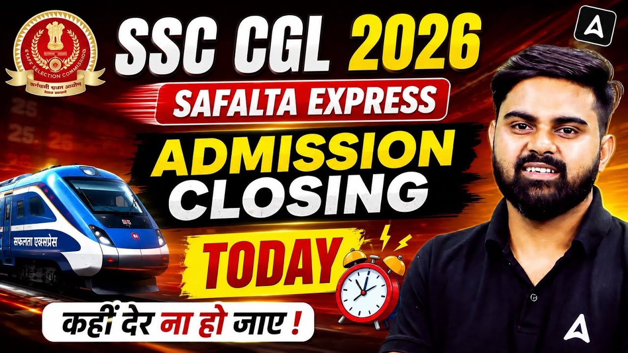 SSC CGL Vacancy 2026 | SSC CGL Syllabus, Study Plan & Safalta Express Batch | SSC CGL 2026 Strategy