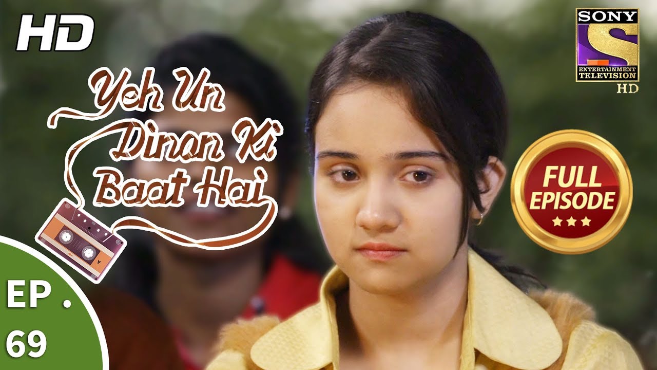 Yeh Un Dinon Ki Baat Hai - Ep 69 - Full Episode - 8th December, 2017