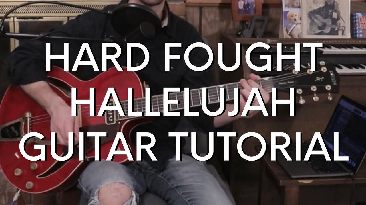 Брэндон Лейк — Hard Fought Hallelujah Guitar Tutorial