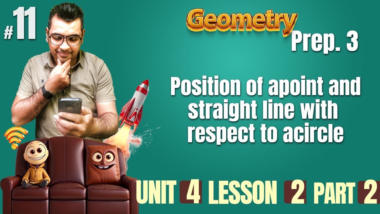 prep 3  | Geometry | Lesson 2 / position of a point and a straight line with respect to a circle