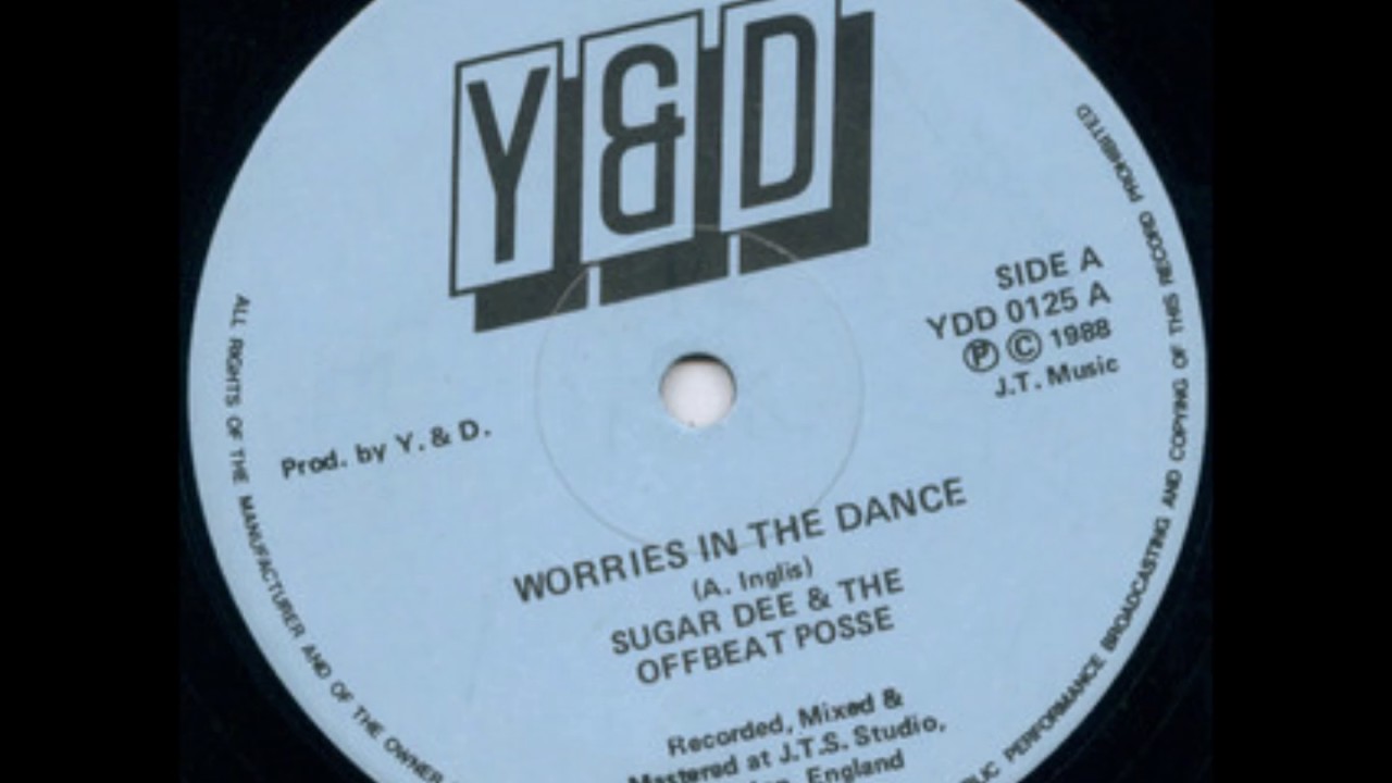 Sugar Dee & The Offbeat Posse - Worries In The Dance + Dub - 12
