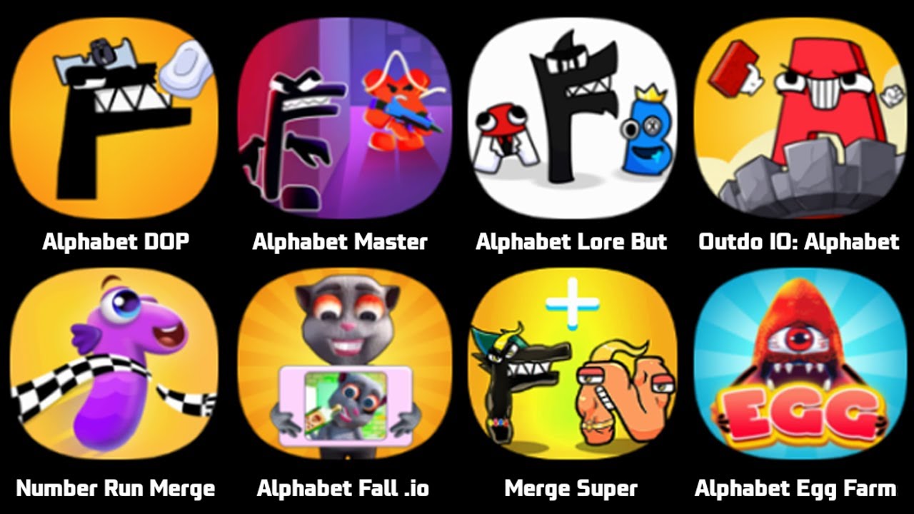 Alphabet Lore (DOP + Master + Smash Letter + But Transformed + Outdo IO + Fall.io + Merge Super)