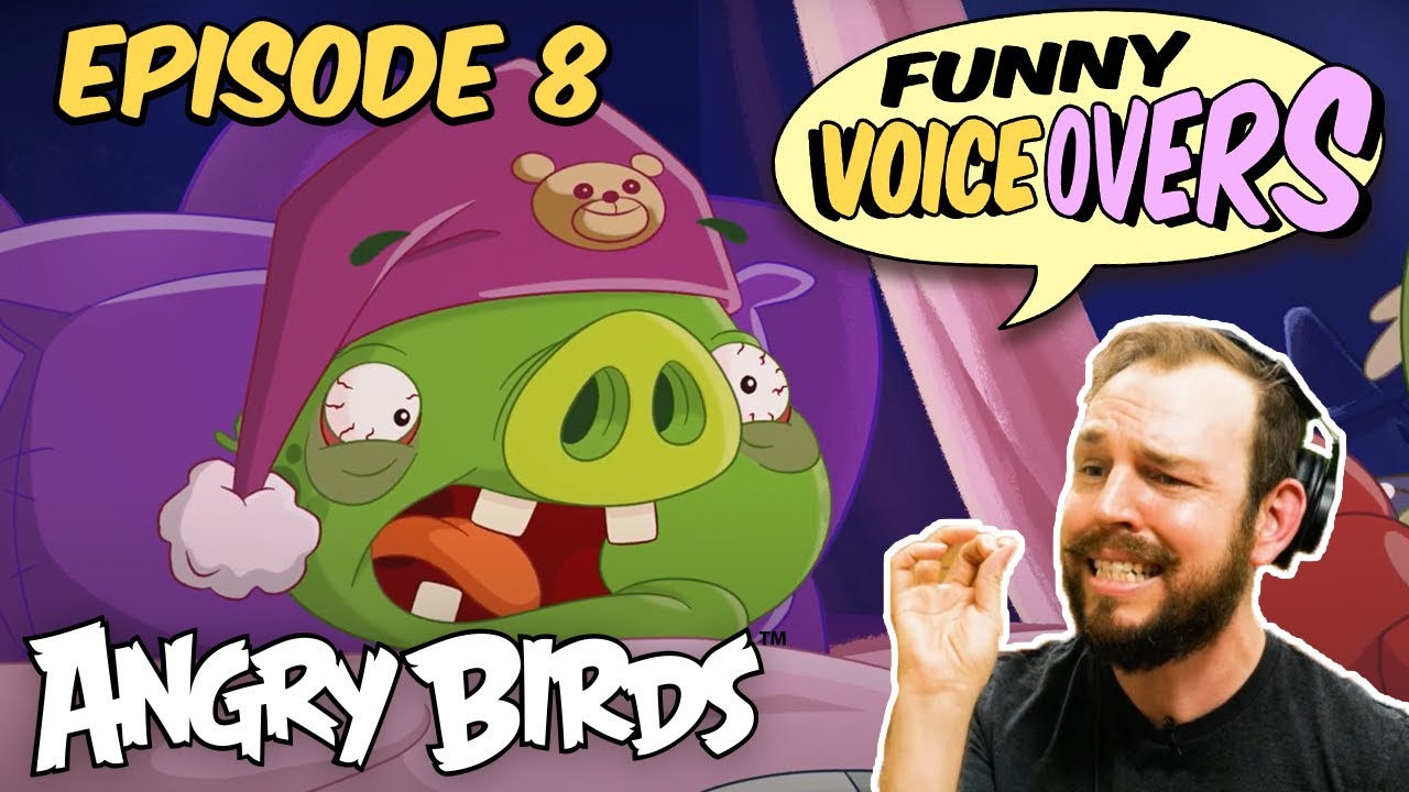 Angry Birds Funny Voiceovers | Sleep Like a Hog with Lex