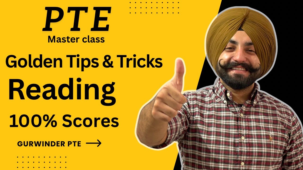 PTE  reading master class, tips and strategies, how to improve reading rules ( Gurwinder PTE )