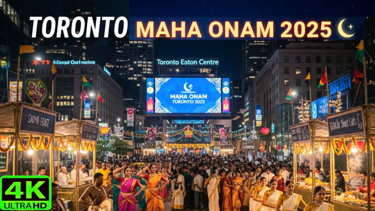 【4K】Downtown Toronto Night Walk | Maha Onam Festival 2025 Celebration 🇮🇳 (Sept 2025)