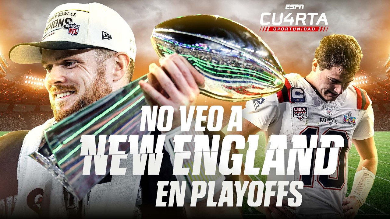 ¿SEHAWKS favoritos al SUPER BOWL LXI? ¿PATRIOTS ni a playoffs en 2026? | Cuarta Oportunidad