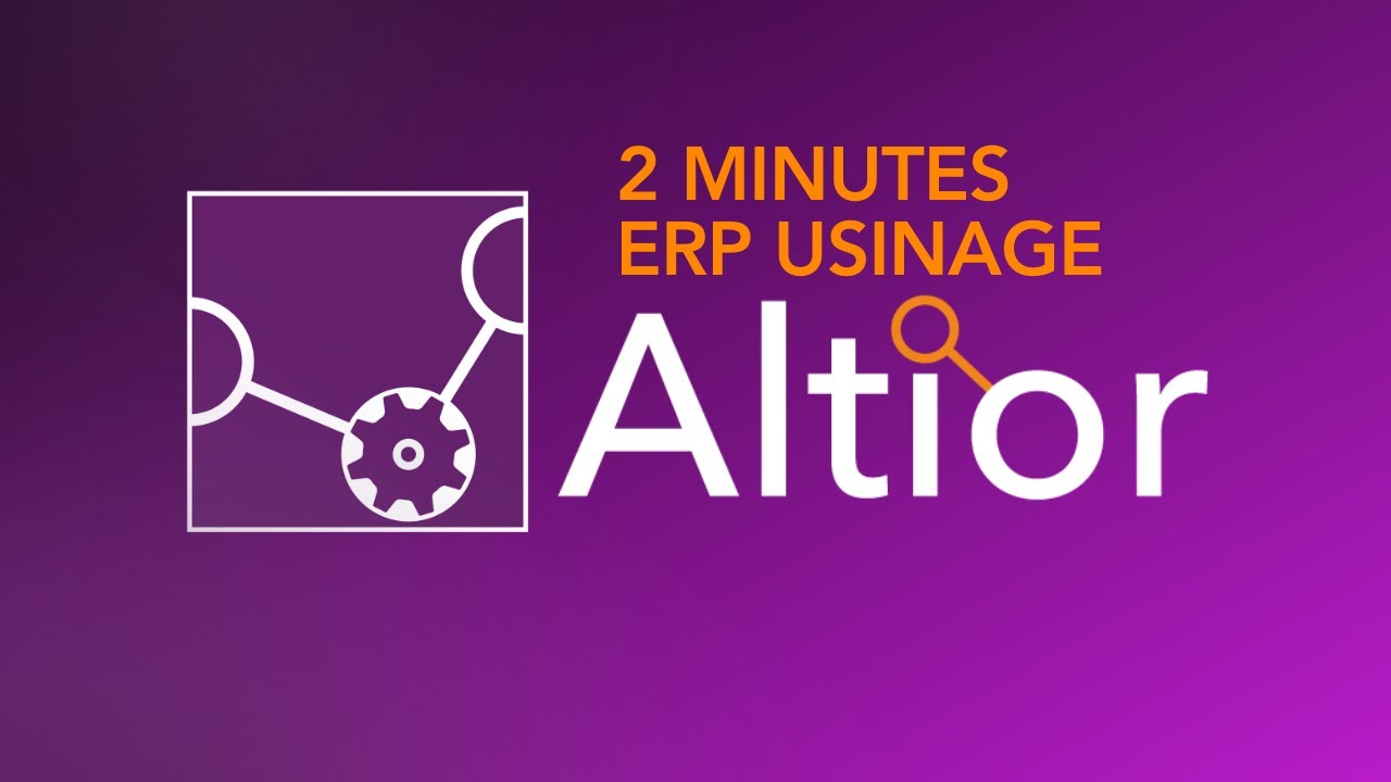 Altior - Logiciel de Gestion (ERP) idéal pour l'usinage