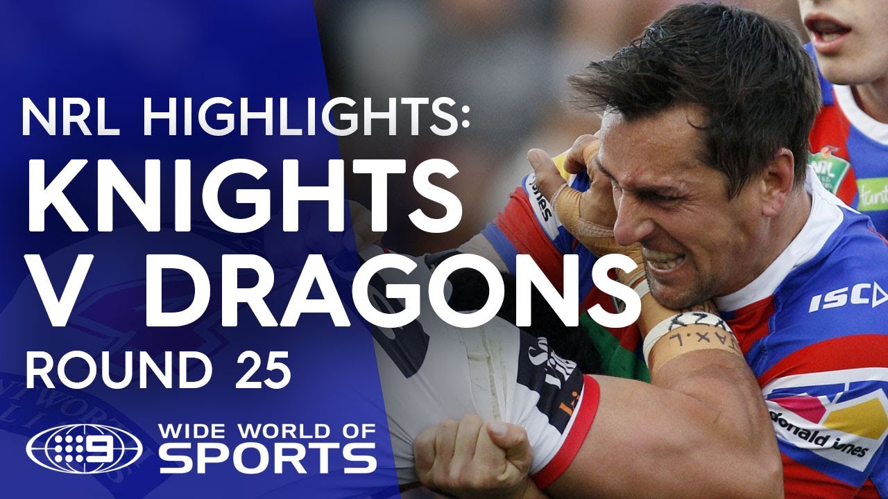 NRL Highlights: Newcastle Knights v St George Illawarra Dragons - Round 25