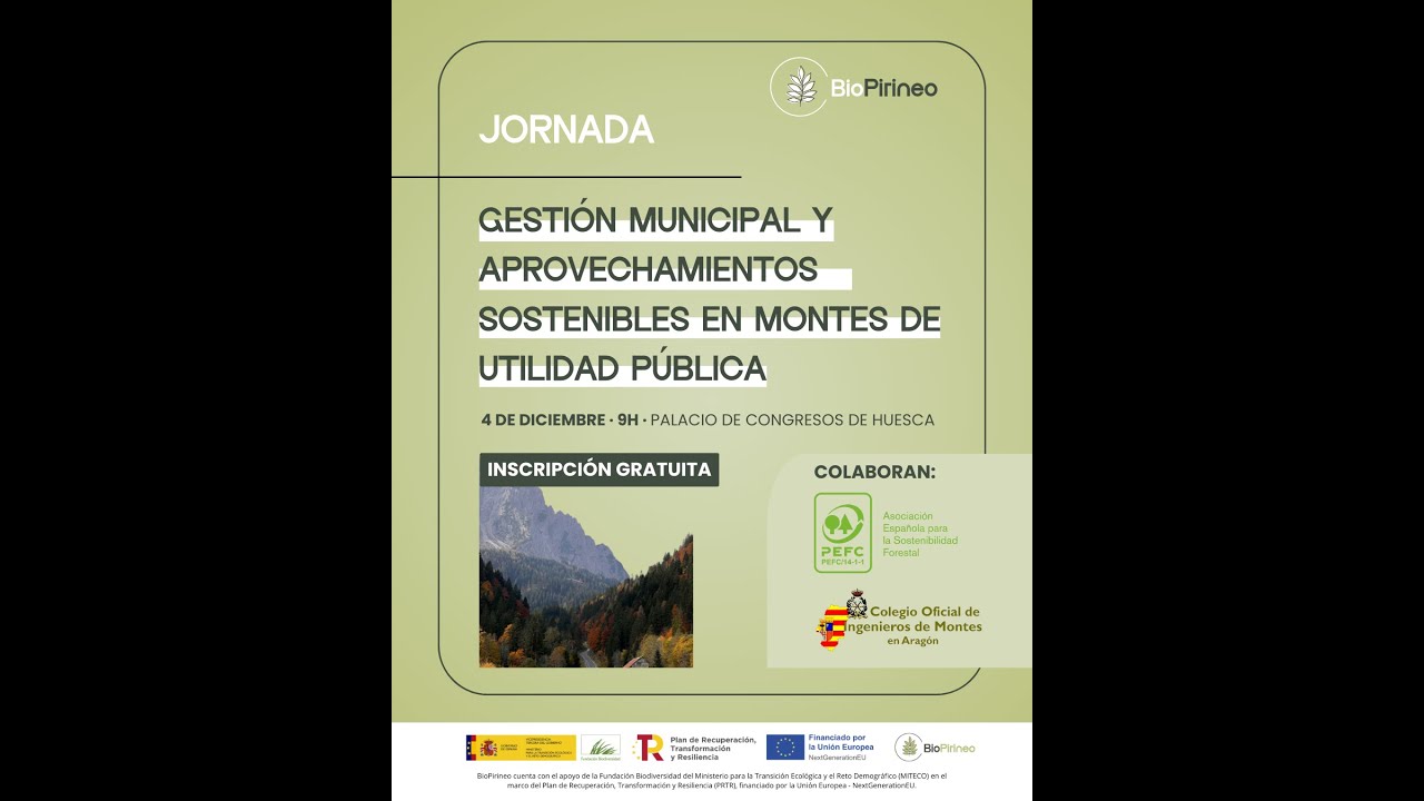 Jornada Gestión municipal y aprovechamientos sostenibles en montes de utilidad pública - biopirineo