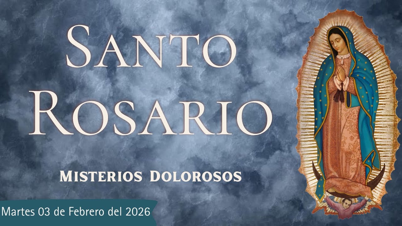 Santo Rosario de Hoy Martes - Misterios Dolorosos | El Santo Rosario Nos Une