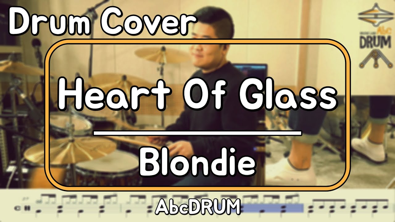 [Heart Of Glass]Blondie-드럼(연주,악보,드럼커버,Drum Cover,듣기);AbcDRUM