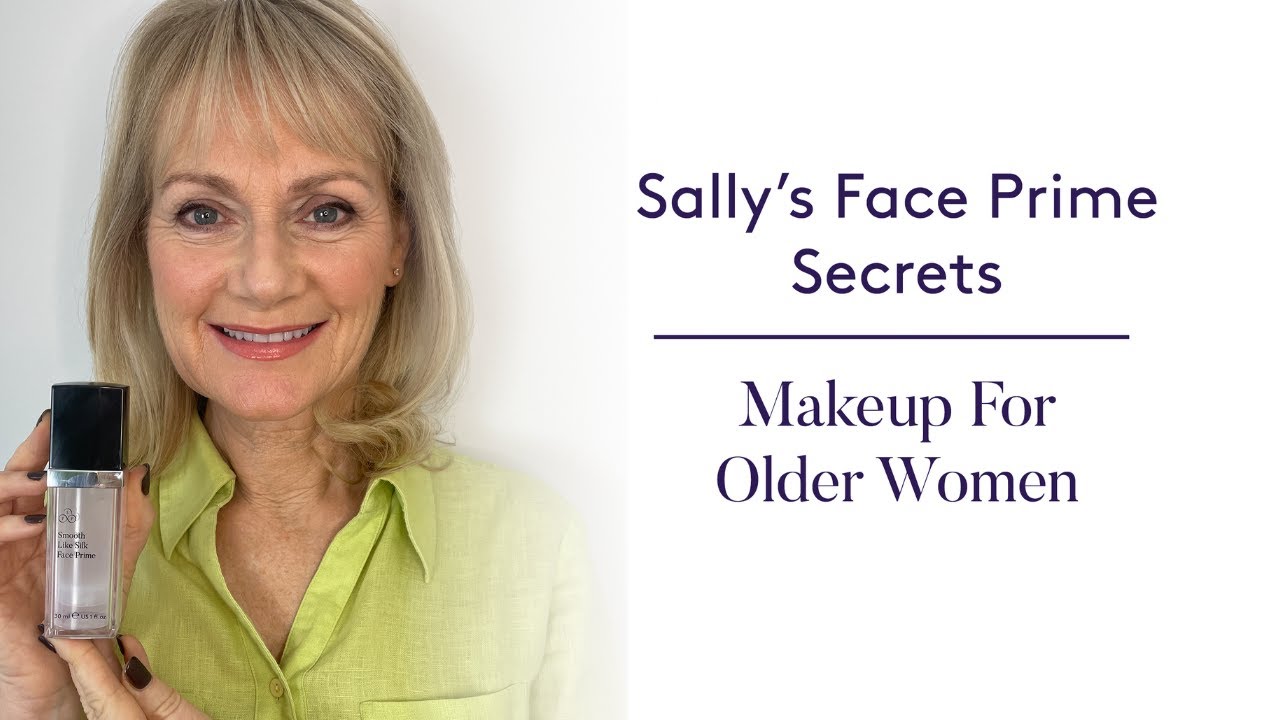 Sally's Face Primer Secrets - Makeup For Older Women