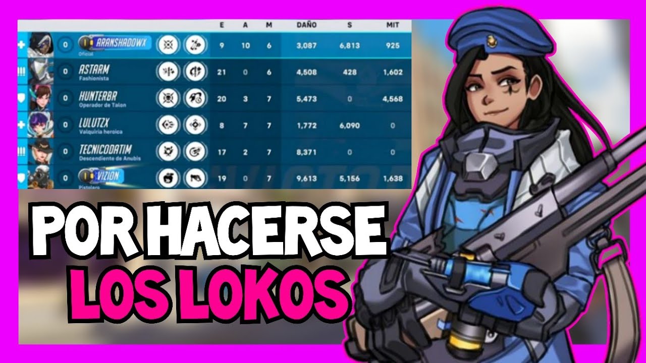 POR HACERSE LAS LOQUITAS, TERMINARON PERDIENDO BIEN RÁPIDO XD | OVERWATCH 