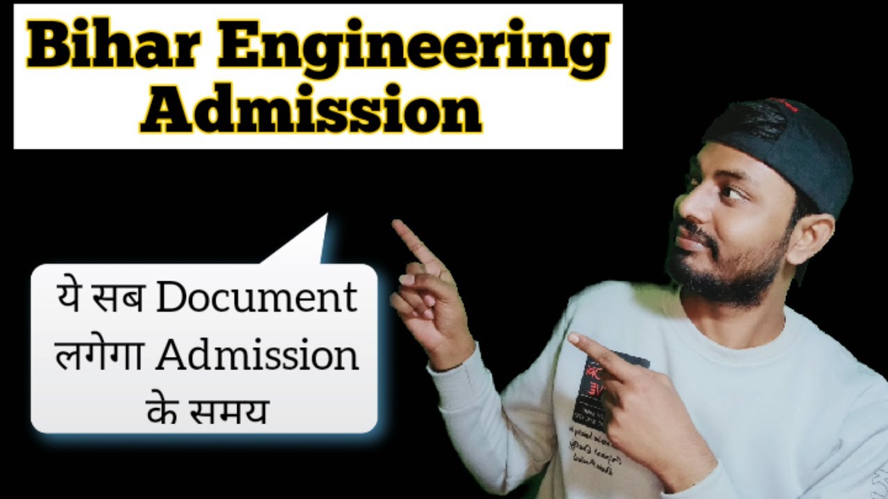 Bihar Engineering Admission || Which Of Documents Required For Admission in B.Tech