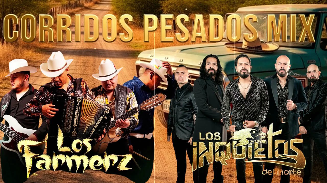 LOS FARMERZ & LOS INQUIETOS DEL NORTE MIX PUROS CORRIDOS BIEN JALADOS