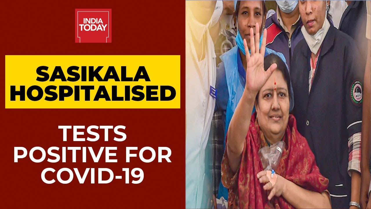Sasikala Tests Positive For Covid At Bengaluru's Victoria Hospital